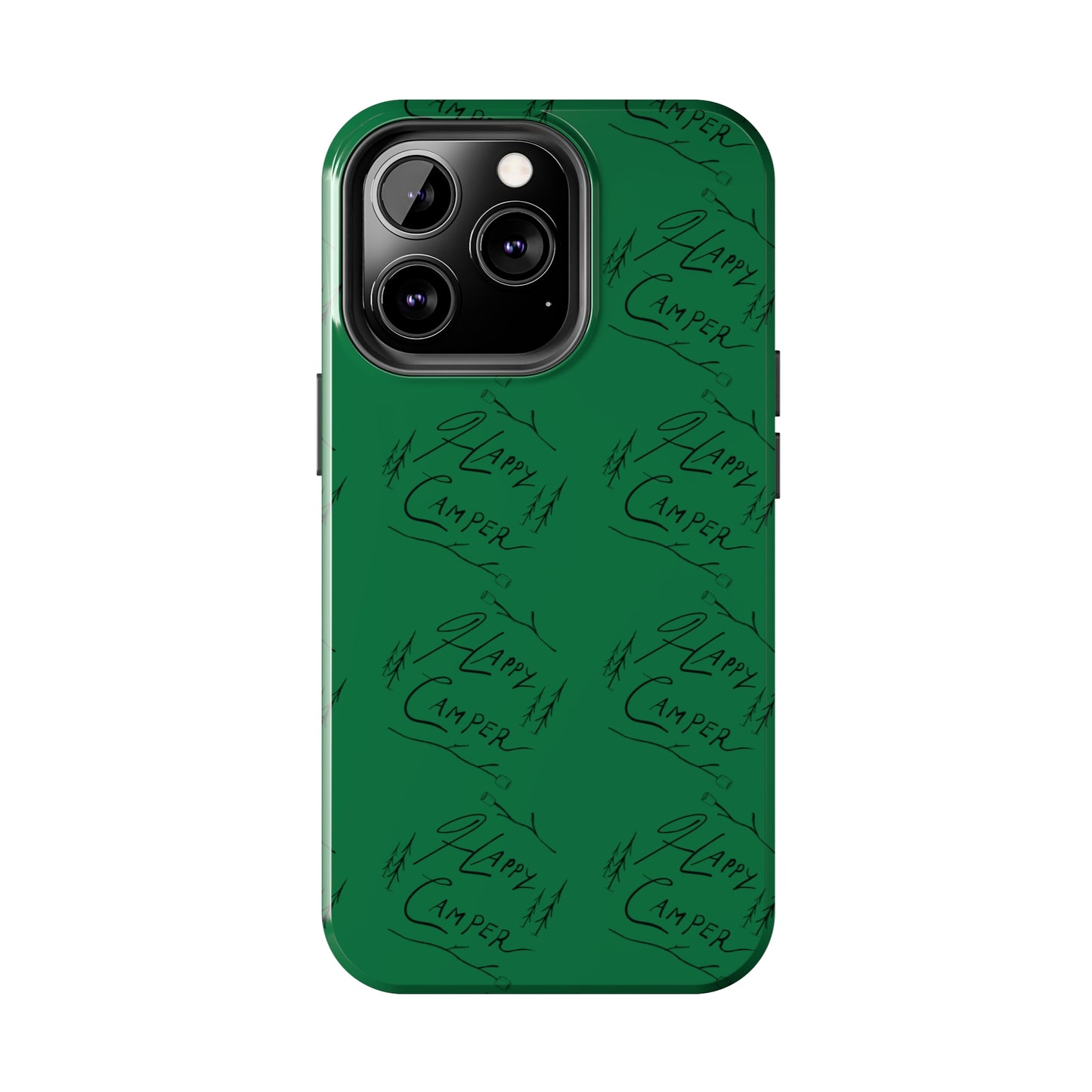 Tough Phone Cases — Happy Camper